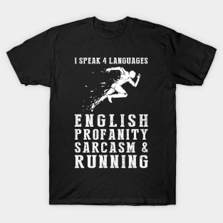 Sprinting with Humor! Funny '4 Languages' Sarcasm Running Tee & Hoodie T-Shirt